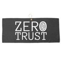 Zero Trust Cyber Security Hacking Programmer Developer Funny Gift Large Microfiber Waffle Golf Towel