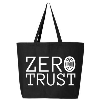 Zero Trust Cyber Security Hacking Programmer Developer Funny Gift 25L Jumbo Tote