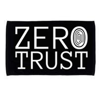 Zero Trust Cyber Security Hacking Programmer Developer Funny Gift Microfiber Hand Towel