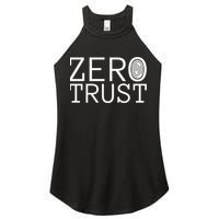 Zero Trust Cyber Security Hacking Programmer Developer Funny Gift Women's Perfect Tri Rocker Tank