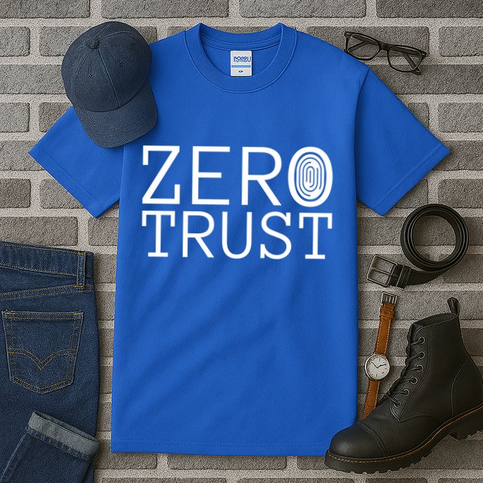 Zero Trust Cyber Security Hacking Programmer Developer Funny Gift Tall T-Shirt