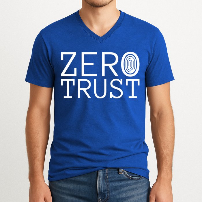 Zero Trust Cyber Security Hacking Programmer Developer Funny Gift V-Neck T-Shirt