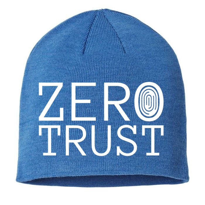 Zero Trust Cyber Security Hacking Programmer Developer Funny Gift Sustainable Beanie