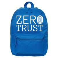 Zero Trust Cyber Security Hacking Programmer Developer Funny Gift 16 in Basic Backpack