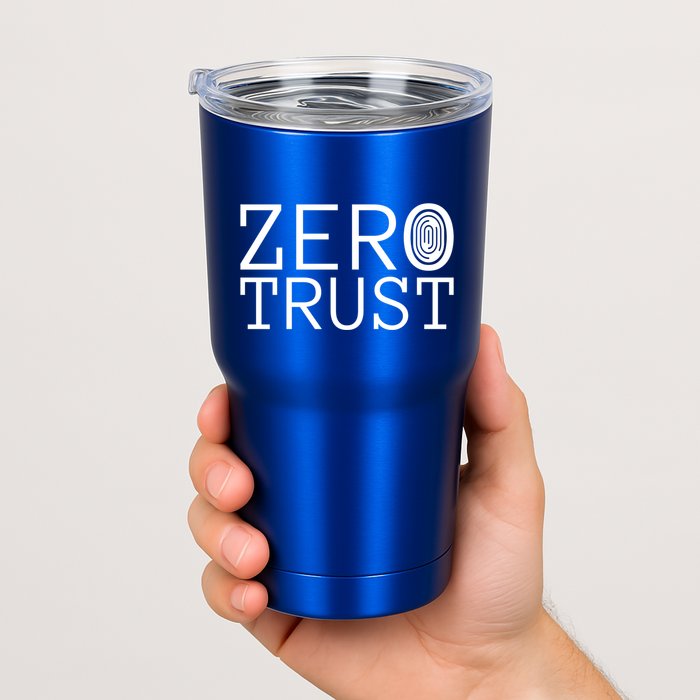 Zero Trust Cyber Security Hacking Programmer Developer Funny Gift Tumbler