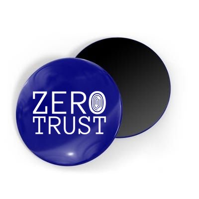 Zero Trust Cyber Security Hacking Programmer Developer Funny Gift Magnet