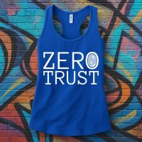 Zero Trust Cyber Security Hacking Programmer Developer Funny Gift Womens Tank Top