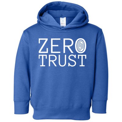 Zero Trust Cyber Security Hacking Programmer Developer Funny Gift Toddler Hoodie