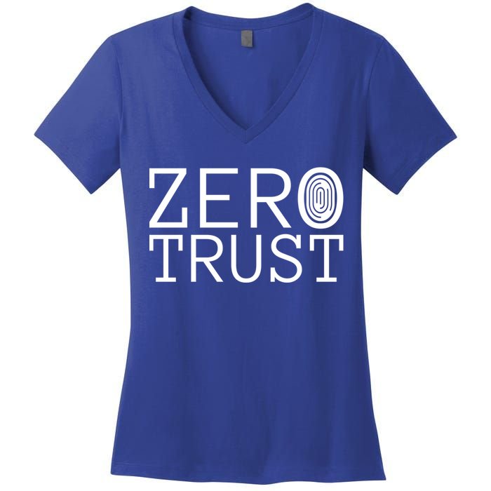 Zero Trust Cyber Security Hacking Programmer Developer Funny Gift Women's V-Neck T-Shirt