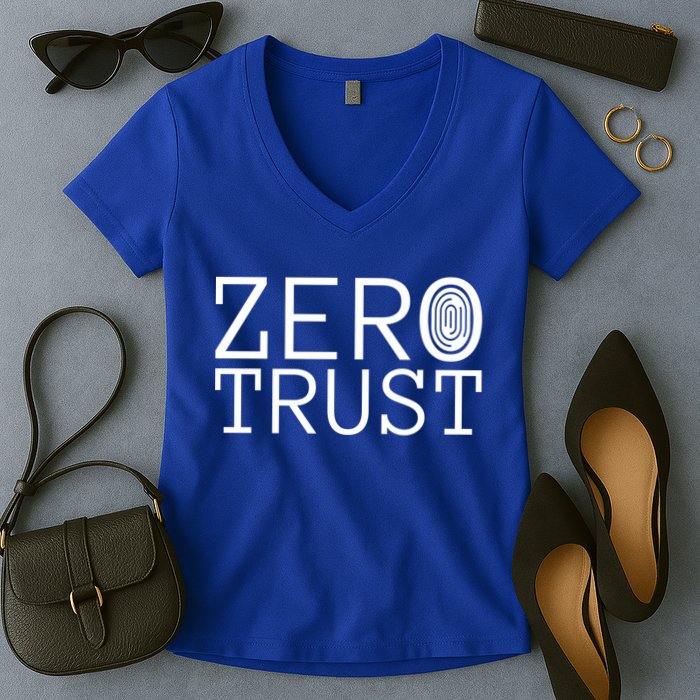 Zero Trust Cyber Security Hacking Programmer Developer Funny Gift Women's V-Neck T-Shirt