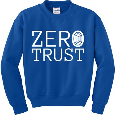 Zero Trust Cyber Security Hacking Programmer Developer Funny Gift Kids Sweatshirt