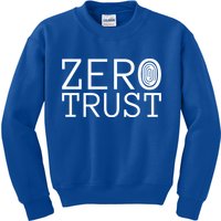 Zero Trust Cyber Security Hacking Programmer Developer Funny Gift Kids Sweatshirt