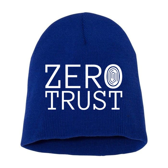 Zero Trust Cyber Security Hacking Programmer Developer Funny Gift Short Acrylic Beanie