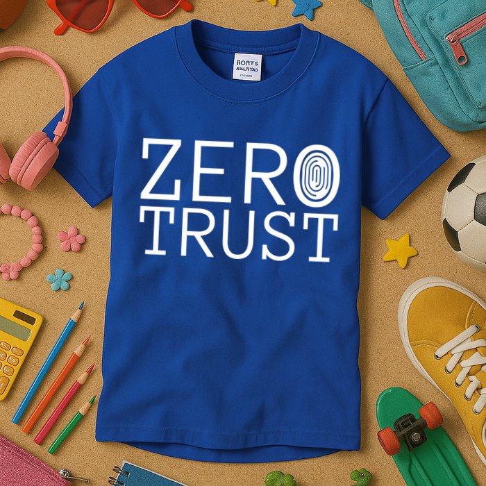 Zero Trust Cyber Security Hacking Programmer Developer Funny Gift Kids T-Shirt
