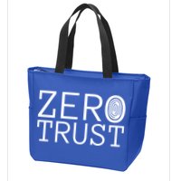 Zero Trust Cyber Security Hacking Programmer Developer Funny Gift Zip Tote Bag