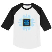 Zero Trust Cyber Security Hacking Programmer Developer Funny Gift Baseball Sleeve Shirt