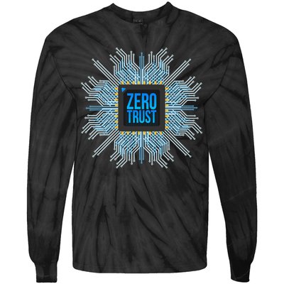 Zero Trust Cyber Security Hacking Programmer Developer Funny Gift Tie-Dye Long Sleeve Shirt