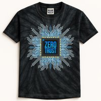 Zero Trust Cyber Security Hacking Programmer Developer Funny Gift Kids Tie-Dye T-Shirt