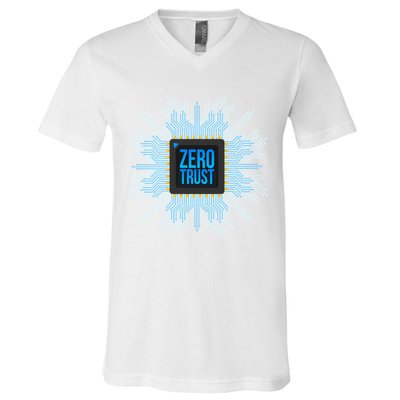 Zero Trust Cyber Security Hacking Programmer Developer Funny Gift V-Neck T-Shirt