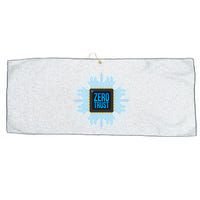 Zero Trust Cyber Security Hacking Programmer Developer Funny Gift Large Microfiber Waffle Golf Towel