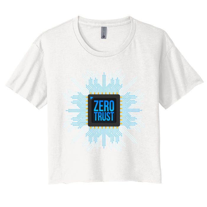 Zero Trust Cyber Security Hacking Programmer Developer Funny Gift Crop Top
