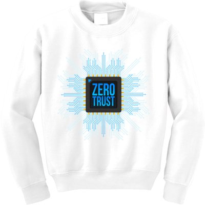Zero Trust Cyber Security Hacking Programmer Developer Funny Gift Kids Sweatshirt