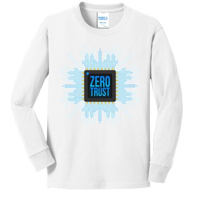 Zero Trust Cyber Security Hacking Programmer Developer Funny Gift Kids Long Sleeve Shirt