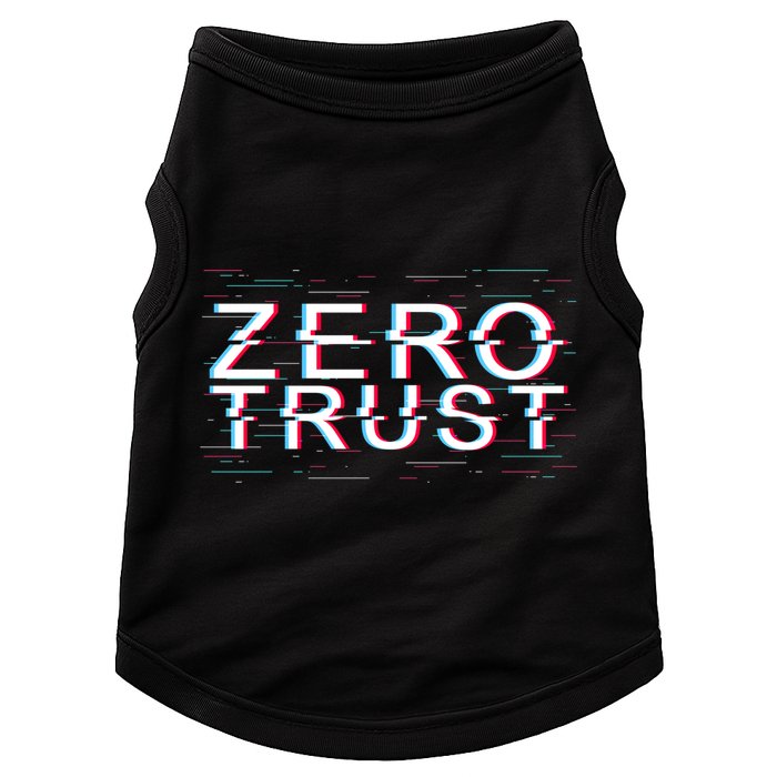 Zero Trust Developer It Cyber Security Hacking Programmer Gift Doggie Tank