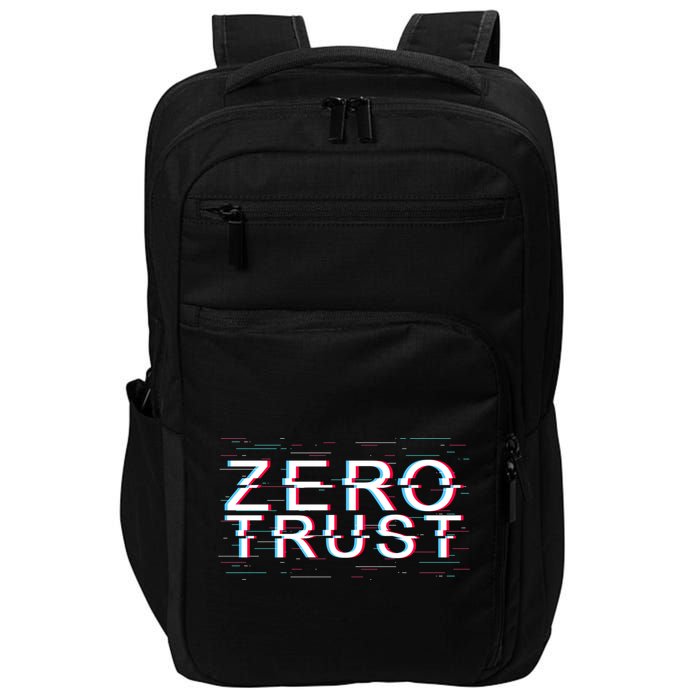 Zero Trust Developer It Cyber Security Hacking Programmer Gift Impact Tech Backpack