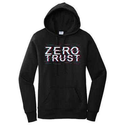 Zero Trust Developer It Cyber Security Hacking Programmer Gift Women's Pullover Hoodie