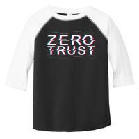 Zero Trust Developer It Cyber Security Hacking Programmer Gift Toddler Fine Jersey T-Shirt