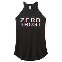 Zero Trust Developer It Cyber Security Hacking Programmer Gift Women's Perfect Tri Rocker Tank
