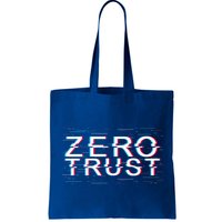 Zero Trust Developer It Cyber Security Hacking Programmer Gift Tote Bag