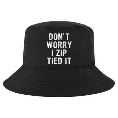 Zip Tie DonT Worry I Zip Tied It Funny Car Guy Cool Comfort Performance Bucket Hat