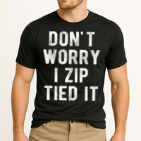 Zip Tie DonT Worry I Zip Tied It Funny Car Guy Cooling Performance Crew T-Shirt