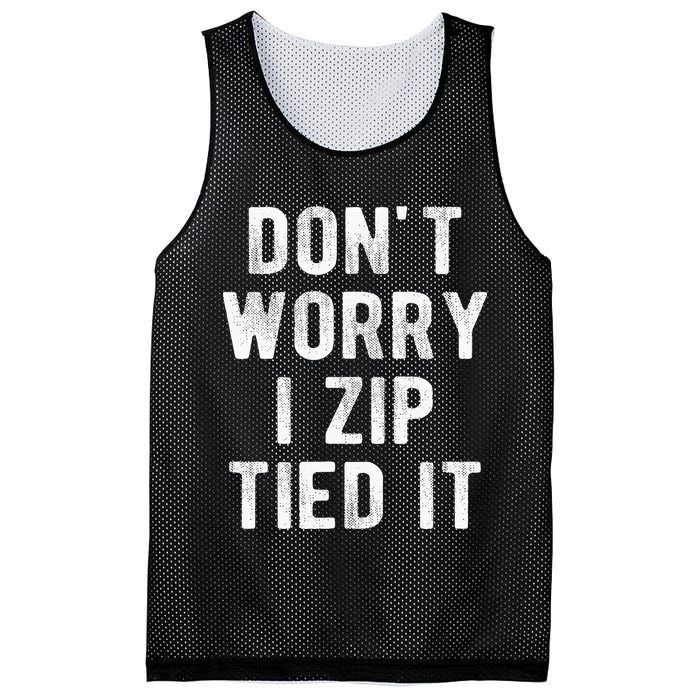 Zip Tie DonT Worry I Zip Tied It Funny Car Guy Mesh Reversible Basketball Jersey Tank