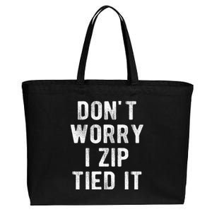 Zip Tie DonT Worry I Zip Tied It Funny Car Guy Cotton Canvas Jumbo Tote