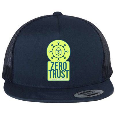 Zero Trust Ethical Hacking Cyber Security Hacking Developer Gift Flat Bill Trucker Hat