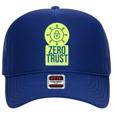 Zero Trust Ethical Hacking Cyber Security Hacking Developer Gift High Crown Mesh Back Trucker Hat