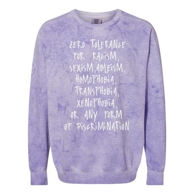 Zero Tolerance For Racism Sexism Ableism Homophobia Transphobia Ge Xenophobia Colorblast Crewneck Sweatshirt