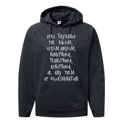 Zero Tolerance For Racism Sexism Ableism Homophobia Transphobia Ge Xenophobia Performance Fleece Hoodie