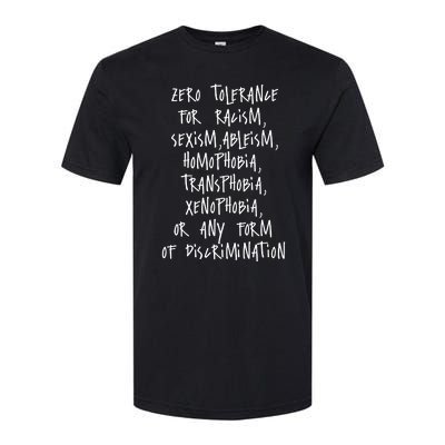 Zero Tolerance For Racism Sexism Ableism Homophobia Transphobia Ge Xenophobia Softstyle CVC T-Shirt