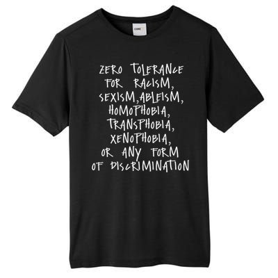 Zero Tolerance For Racism Sexism Ableism Homophobia Tall Fusion ChromaSoft Performance T-Shirt