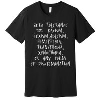 Zero Tolerance For Racism Sexism Ableism Homophobia Premium T-Shirt