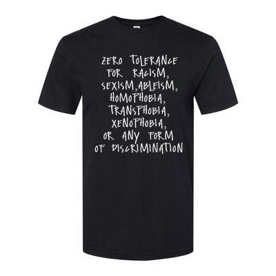 Zero Tolerance For Racism Sexism Ableism Homophobia Softstyle CVC T-Shirt