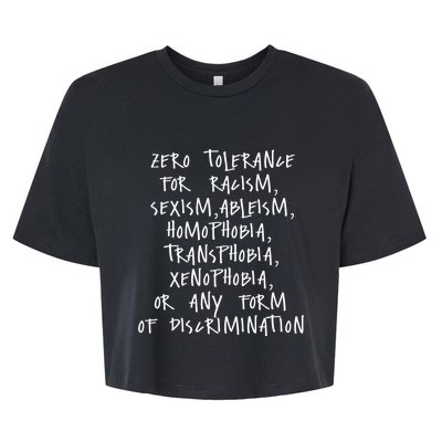 Zero Tolerance For Racism Sexism Ableism Homophobia Bella+Canvas Jersey Crop Tee