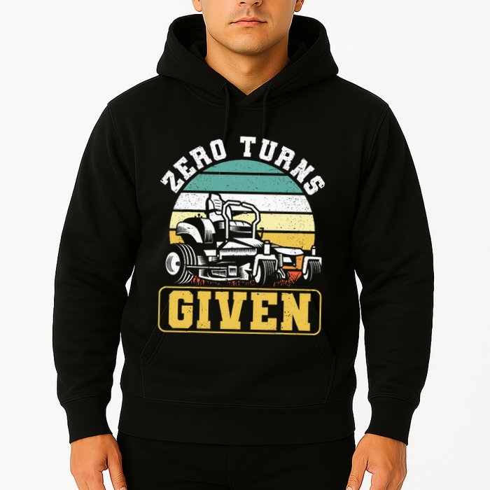 Zero Turns Given Zero Turn Lawn Mower And Mowing Hoodie