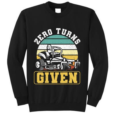 Zero Turns Given Zero Turn Lawn Mower And Mowing Sweatshirt