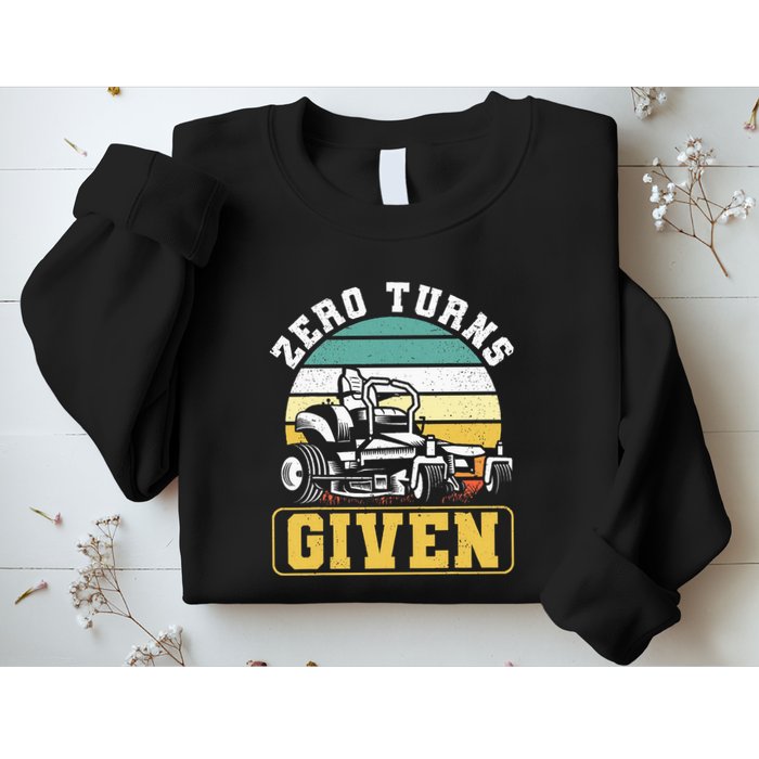 Zero Turns Given Zero Turn Lawn Mower And Mowing Sweatshirt