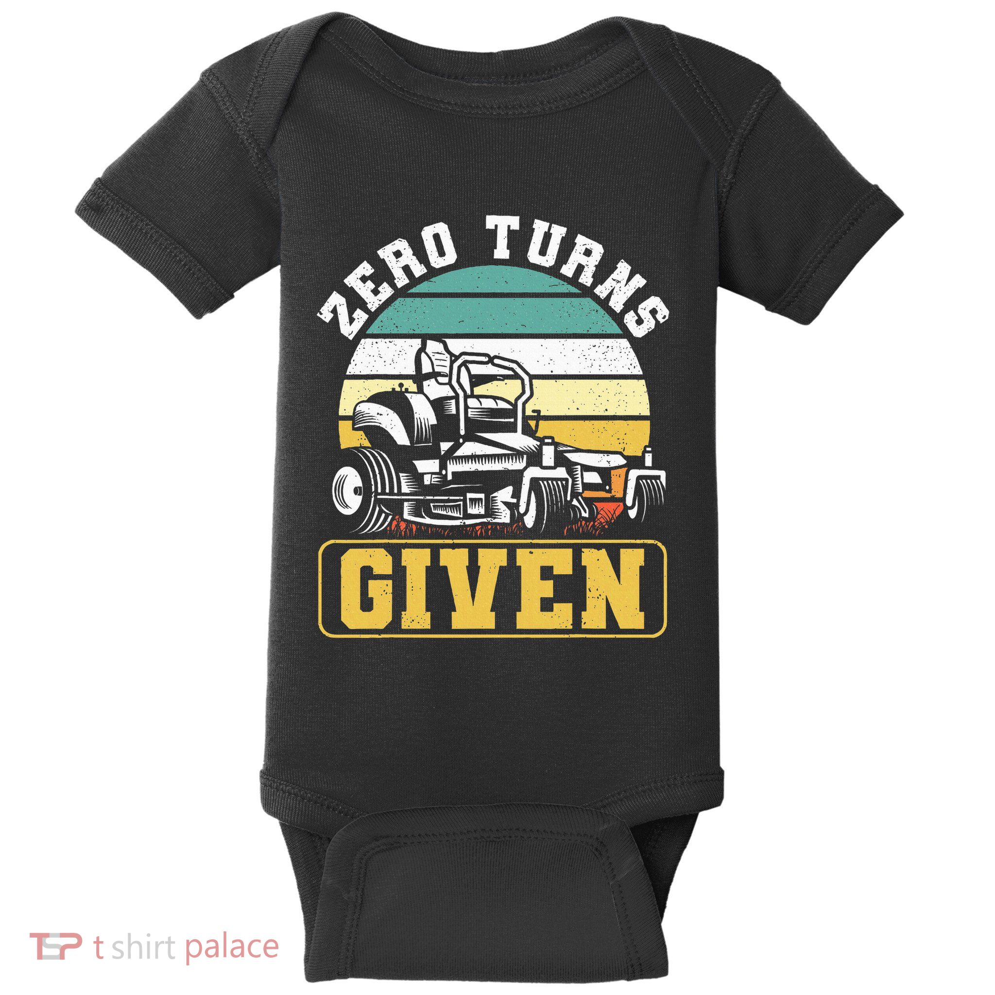 Zero Turns Given Zero Turn Lawn Mower And Mowing Baby Bodysuit
